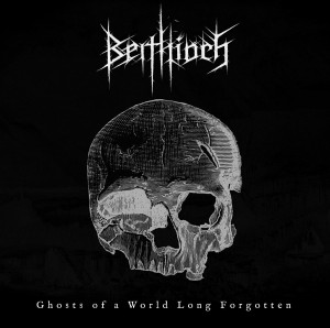 Beithioch_-_Ghosts_of_a_World_Long_Forgotten_2016