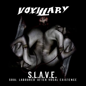 Voxilliary_-_SLAVE-Soul_Laboured_After_Vocal_Existence_2017